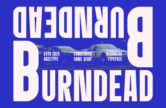Burndead: The Bold Condensed Sans Serif Typeface for High-Impact Digital Marketing