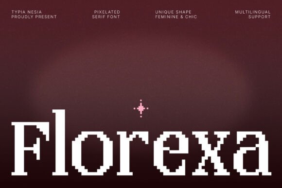 Florexa: A Modern Elegant Pixel Serif for Chic Editorial Design