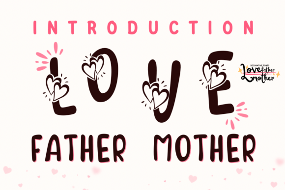 Love Father Mother: A Heartfelt Decorative Font for Crafters