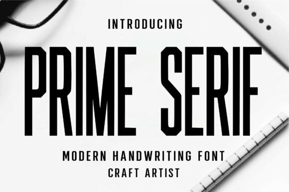 Prime Serif: A Bold Modern Display Typeface for Branding