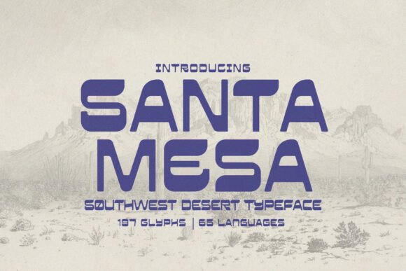 Santa Mesa Typeface: Elevate Your Brand’s Southwest Charm